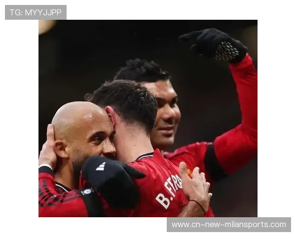 曼联青年球员成长迅速，争四关键战迎来希望